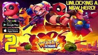 Wacky Squad - Gameplay Walkthrough Part 2 - Unlocking a NEW HERO! (iOS, Android)