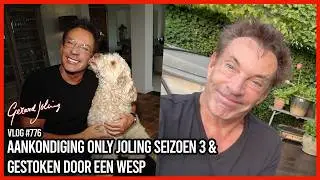 ANNOUNCEMENT ONLY JOLING SEASON 3 & STUNG BY A WASP - GERARD JOLING - VLOG #776