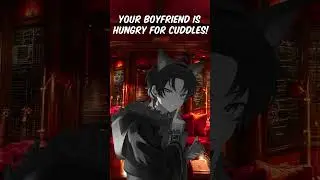 Your Boyfriend Is Hungry For Cuddles! | ASMR Roleplay Preview #asmrvideos #asmr #roleplay