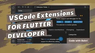 Best VS Code Extensions for Productive Flutter Development 2023