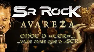 Sr. ROCK - Avareza [feat. Pedro Rocha]