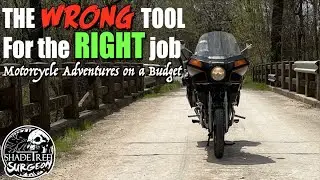 How to Adventure on a 1200 dollar Motorcycle