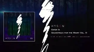 Hyson | Enter In