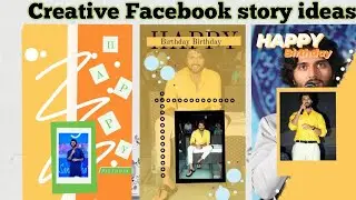 Creative ways to edit your Facebook stories using only the Fb app . Part 2