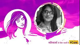 Girls Talking about what is Periods, Problems and Precautions? - #24Care