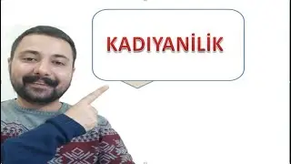 24) Kadıyanilik- Ahmedîlik Konu Anlatımı