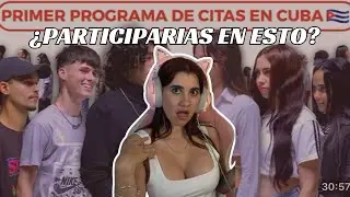 🔥 REACCIONANDO al primer DATING SHOW cubano… sin palabras 🤯