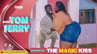 THE MAGIC KISS 😂😂 - TOM and JERRY COMEDY - EPISODE 22 - ( Latest African Comedy)