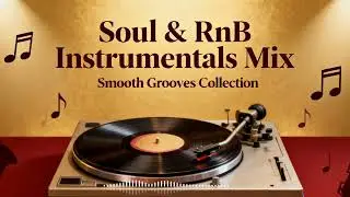 Soul R&B Instrumentals &ndash; Barry White Type Atmosphere | Smooth Romantic Soul Music 2025
