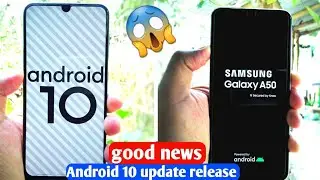 Samsung Android 10 update release || in India Galaxy A50,A6,A30 A30s A20s 🔥🔥