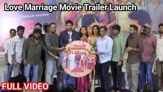 Love Marriage Movie Trailer Launch