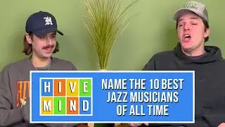 Guessing The 10 Best Jazz Musicians of All Time