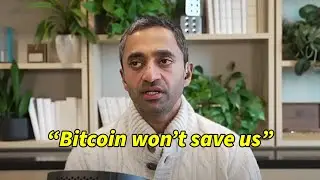 &ldquo;Bitcoin Doesn&rsquo;t Matter!&rdquo; | Chamath Palihapitiya
