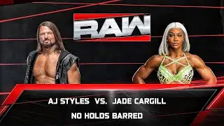 AJ Styles Vs Jade Cargill - No Holds Barred Match At WWE RAW