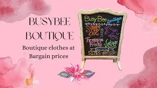 BusyBee Boutique!