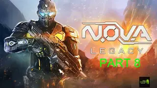 NOVA Legacy - Missions: PART #8 Android Gameplay