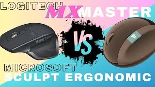 Logitech MX Master Vs Microsoft Sculpt Ergo