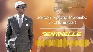 SENTINELLE | Fr. Joseph Mpiana Mutombo (Le Nourricier)