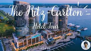 The Ritz-Carlton, Perth ❤️ | Hotel and Room Tour ❤️ @Lifeinwesternaustralia