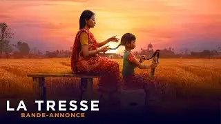 LA TRESSE - bande-annonce OV-FR