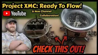 Holley Carburetor Flow Testing Begins! | Project XMC 3.0 | CFM Gain & Booster Signal Gains?