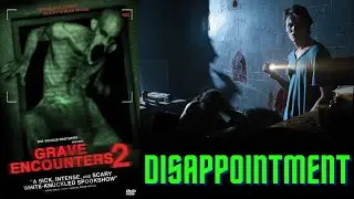 Grave Encounters 2 is a Grave Disappointment