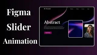 Figma: The Advanced Image Slider Animation You NEED