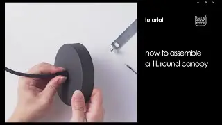 How to assemble a1L round canopy - Home Sweet Home Lighting