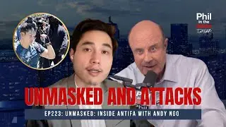Unmasked and Attacks | Phil in the Blanks Podcast