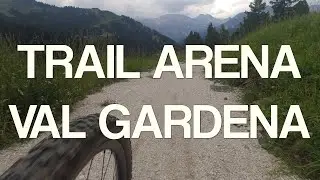 Dolomitas 2022 / MTB : Bike Park Arena Trail (Val Gardena)