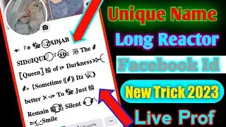 Unique Long Reactor Name || Facebook Id New Trick || 2023 Just Now || #officialtechnicalali