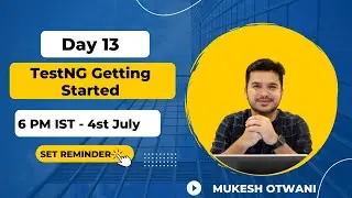 Day 13 -  TestNG Getting Started- How To Write First TestCase In TestNG