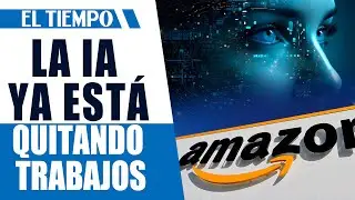 &iexcl;Amazon desata la IA para potenciar a los robots en sus centros de distribuci&oacute;n! | EL TIEMPO