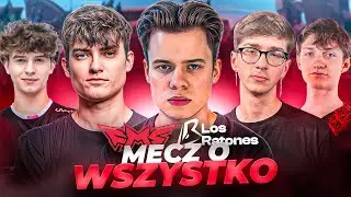 MECZ O WSZYSTKO NA BAUSA I LOS RATONES!? PORAŻKA = JESTEŚMY OUT Z EMEA I DISBAND FMS II FMS VS LR