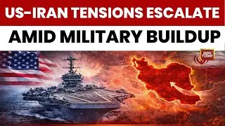 US-Iran Tensions: 'Iran Is Ready For Everything' Amid Military Buildup | India Today News