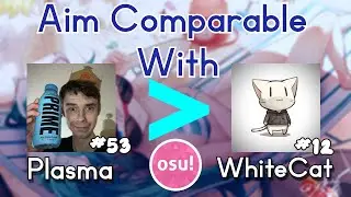 Plasma: UK's Aim Prodigy (ft. Saow) - An osu! Documentary