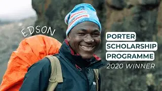 Kilimanjaro Porter Scholarship Programme 2020 Winner - Edson | Earth's Edge
