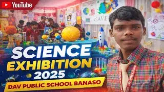 Science Exhibition 2025 🔥 DAV School Banaso | Future Scientists