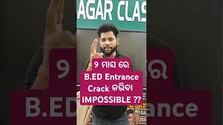 B.Ed entrance 2025 // last two months// #bedentrance #odishab.ed