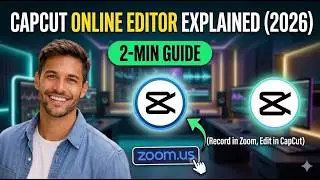 CapCut Online Editor Explained 2026  2 Min Guide
