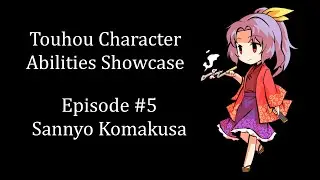 Демонстрация способностей персонажей Touhou | Эпизод 5 | Sannyo