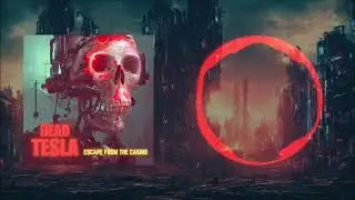 Dead Tesla - Escape from the casino