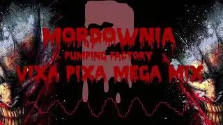 💀❌ MORDOWNIA VOL. 2 ❌💀 - 🎵 VIXA PIXA MEGA MIX 2018 (60 TRAKÓW) 🎵