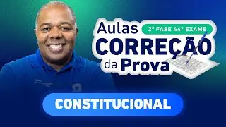 CORRE&Ccedil;&Atilde;O DA PROVA 2&ordf; Fase 44&ordm; Exame | Constitucional✍️