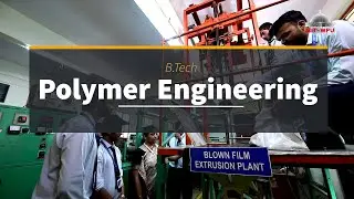 B.Tech Polymer Engineering at MIT-WPU, Pune