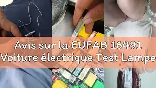 Avis sur la EUFAB 16491 Voiture &eacute;lectrique Test Lampe