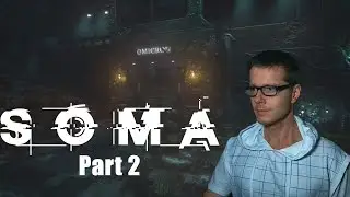 Do We Trust Catherine? | Soma | Let's Play Part 2