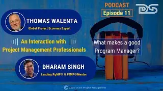 What makes a good Program Manager | Dharam Singh | Thomas Walenta | Podcast | Episode 11