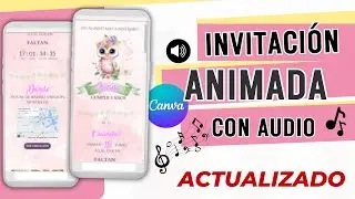INVITACIONES ANIMADAS en CANVA con AUDIO 🥳 SIN PROGRAMAS