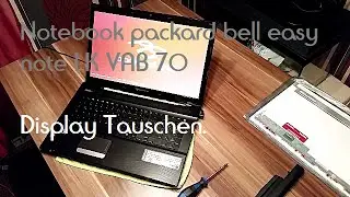 Notebook packard bell easy note LK 70 Display Tauschen.